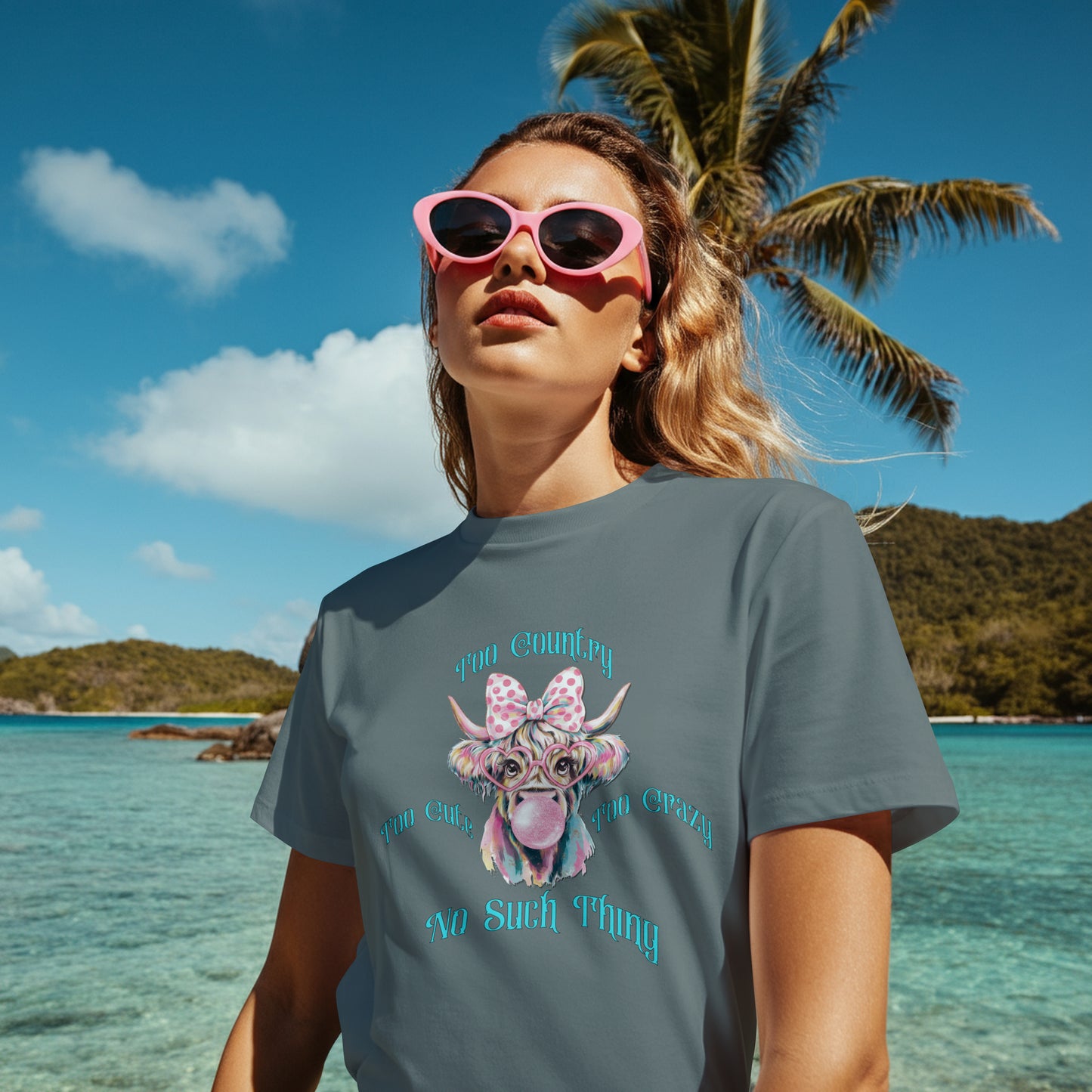 Too Country, Too Cute, Too Crazy - No Such Thing Graphic T-Shirt